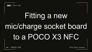 POCO X3 NFC external mic not working replace mic/charge port board, SAVE MONEY and FIX IT!!!!!!!!