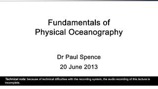 Fundamentals of Physical Oceanography (Dr Paul Spence)