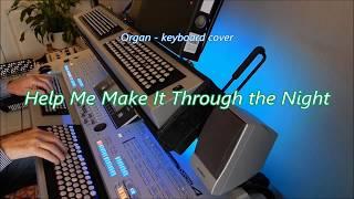 Help Me Make It Through the Night - Organ & keyboard (chromatic)