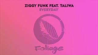 Ziggy Funk feat. Taliwa - Everyday (Frankie Feliciano Classic Vocal Mix)