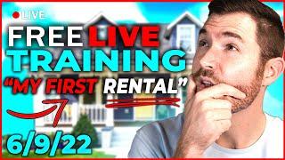 First Rental LIVE FREE Training | Beginner Investor