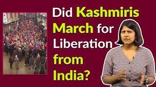 Did Kashmiris March for Liberation from India? || Factly