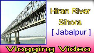 Hiran River By Sihora jabalpur !! Vlogging Video