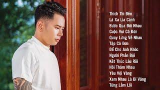 Album Thích Thì Đến - Lê Bảo Bình | Liên Khúc Nhạc Trẻ Hay Nhất Của Lê Bảo Bình 2024