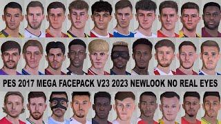 PES 2017 MEGA FACEPACK V23 2023 NEWLOOK NO REAL EYES