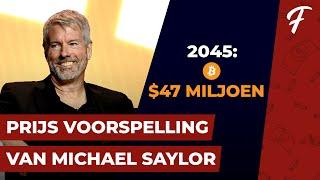 $47.000.000: PRIJS VOORSPELLING MICHAEL SAYLOR VOOR BITCOIN