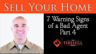 Sell Your Home: 7 Warning Signs of a Bad Agent - Part 4 "The Friend Factor"