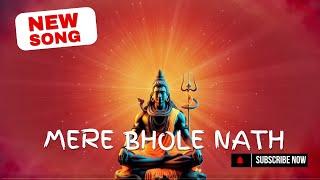 Har Har Har Har Bhole Nath | Mere Bhole Nath | Om Namah Shivay ( Mahadev Song )