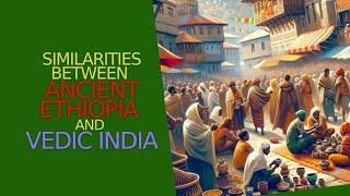 Similarities between ancient Ethiopia and Vedic India.  #ethiopia #hindu #ethiopian