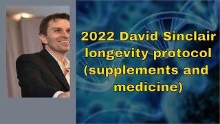 Updated (2022) David Sinclair longevity protocol; supplements and drugs #shorts