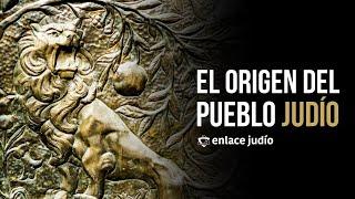 Enlace Judío - Irving Gatell: "El origen del pueblo judío"