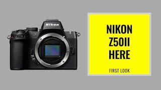 Nikon Z50II 1st Look EXPEED 7, Pre-Capture, Bird Detect, 30FPS, 10bit, LOG/Luts, Product Mode & More