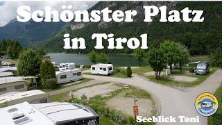 Wir besuchen den schönsten Campingplatz in Tirol - Seeblick Toni