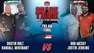 Dustin Holt & Randall Whisnant vs Bob McCoy & Justin Jenkins | ProAm Final | Shark Tank