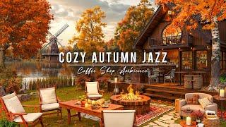 Cozy Autumn Day at Lakeside Cafe Porch Ambience  Smooth Jazz Music & Crackling Fireplace to Relax