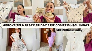 COMPRINHAS PARA A FORMATURA DA MARIA | RENOVEI O ARMÁRIO DELAS | APROVEITEI A BLACK FRIDAY DA SHEIN