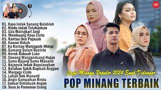 Lagu Minang Terbaru 2024 Full Album ~ Pop Minang Terbaik Enak Didengar Saat Kerja 2024