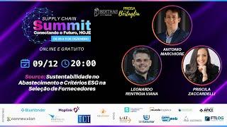 SUPPLY CHAIN SUMMIT - SOURCE - SUSTENTABILIDADE NO ABASTECIMENTO E  ESG NA SELEÇÃO DE FORNECEDORES