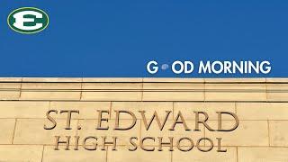 Good morning, St. Edward High School!