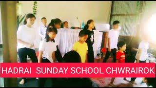 HADRAI SUNDAY SCHOOL CHWRAIROK