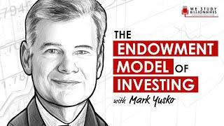 TIP265: Mark Yusko - The Endowment Model Of Investing