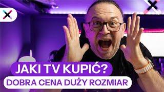 Jaki TV z 2024 kupić TERAZ? Top 9 Propozycji! 