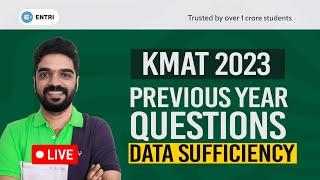 KMAT PREVIOUS YEAR QUESTIONS | DATA SUFFICIENCY | Deepak Sir | Entri MBA Exams Live