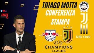 CONFERENZA STAMPA THIAGO MOTTA PRE LIPSIA JUVENTUS