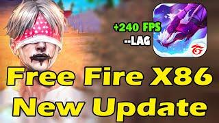 FREE FIRE X86 AMAZON NEW UPDATE  + 240 FPS النسخة المخصصة للاجهزة الضعيفة