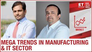 Mega Trends In Manufacturing & IT | Vikas Khemani & Ashvin Vellody to ET Now