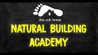 The Natural Building Academy - Learn Natural Building Online