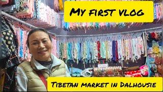 Dalhousie Tibetan market vlog #tibetanvlogger #subscribe #subscribetomychannel #beautiful#tibetan