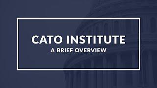 Cato Institute: Understanding the American Libertarian Think Tank - Quick Overview