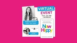 New Happy: A Conversation with Stephanie Harrison