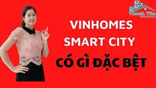 Vinhomes Smart City có gì đặc biệt | Thanh Vân BĐS #short