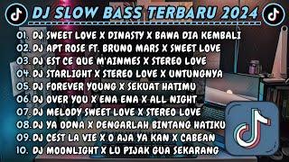 DJ SLOWBASS TERBARU 2024 || DJ SWEET LOVE X DINASTY X BAWA DIA KEMBALI || DJ APT ROSE FT. BRUNO MARS