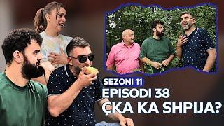 Çka ka shpija - Episodi 38 - Sezoni 11 - Klan Kosova