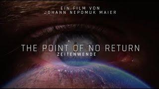 Doku: "The Point of no Return" - Wendezeit der Menschheit"!