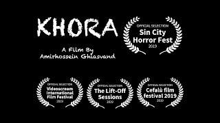 "KHORA" A Horror Short Movie