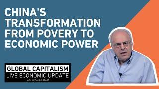 China's Transformation from Poverty to Economic Power - Richard D Wolff