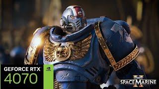 RTX 4070 12G GDDR6X - Warhammer 40K Space Marine 2 (4K Texture Pack, DLSS ON/OFF)