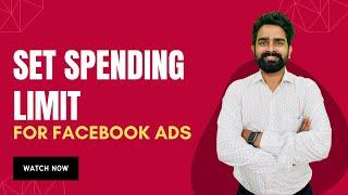 Set Spending Limit For Your Facebook Ads Accounts | Set or Update Spending Limit for FB | Instagram