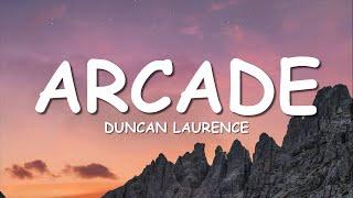 Duncan Laurence - Arcade (Lyrics) ft. FLETCHER