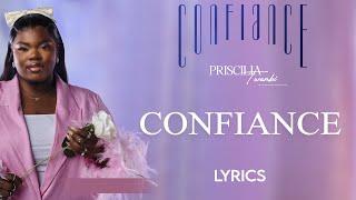 Priscilia Twambi - Confiance (lyrics)