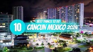 Top 10 Things to do in Cancun Mexico 2025!