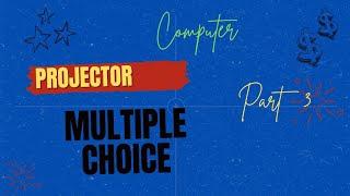 projector multiple choice questions and answers part 3