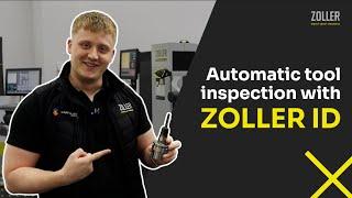 Automatic tool inspection with ZOLLER ID!