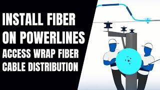 Install Fiber Cable On Existing Powerlines To Build Your Network | All Dielectric AccessWrap™ AFL