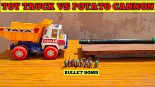 TOY TRUCK VS POTATO CANNON || BULLET BOMB EXPERIMENT || CG KE EXPERIMENT ||