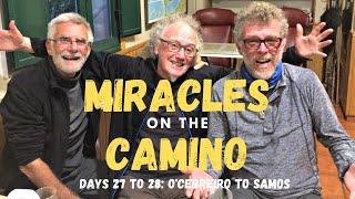 Miracles on the Camino 2018 - Days 27 to 28 - United Nations with Spencer's family